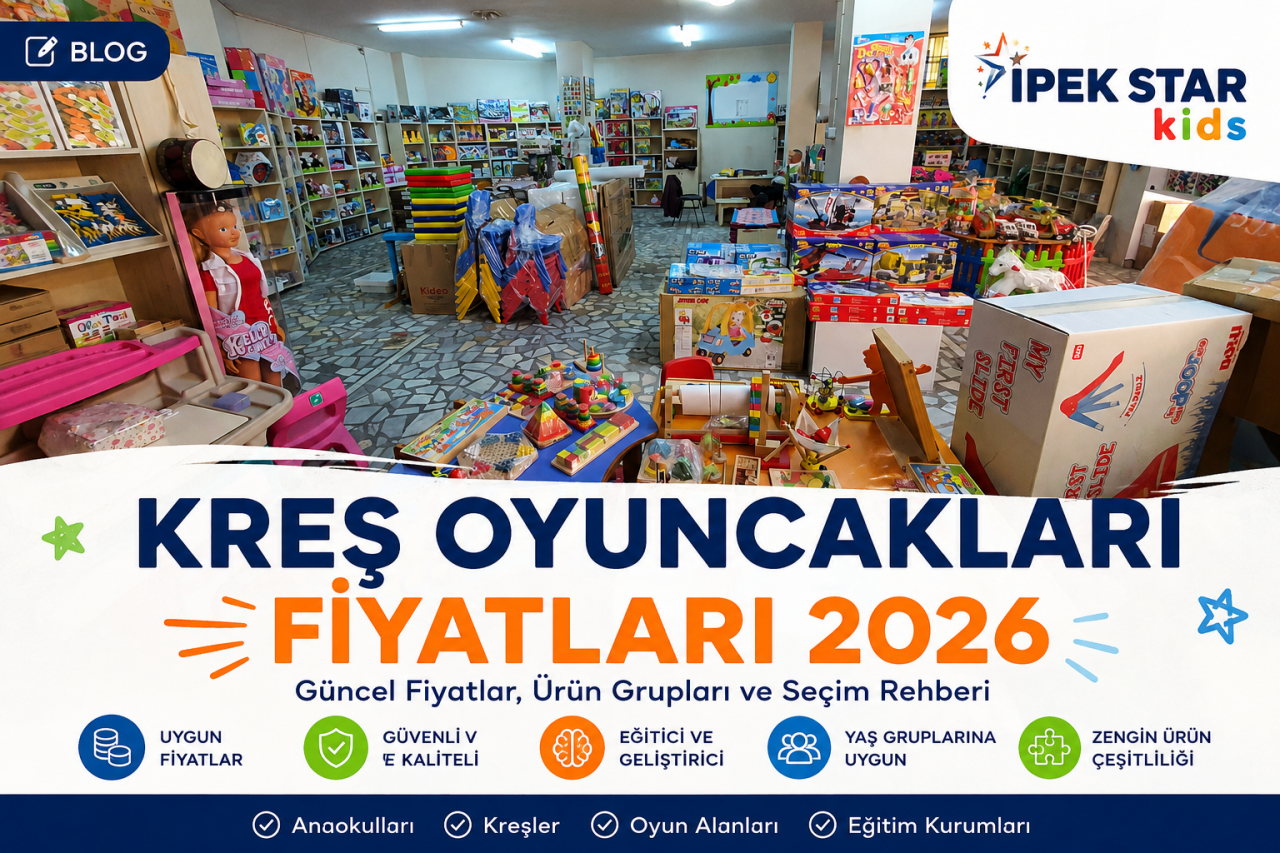 Kreş Oyuncakları Fiyatları 2026